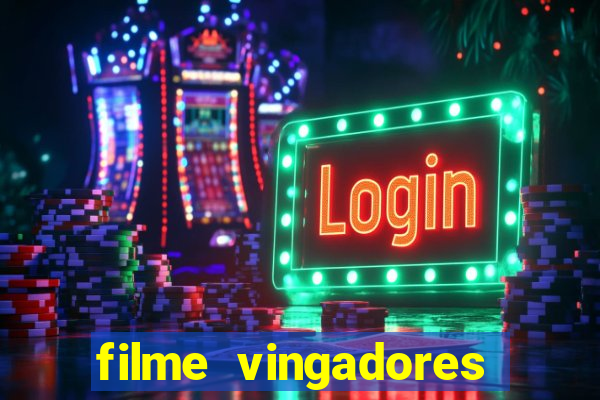 filme vingadores ultimato completo dublado gratis